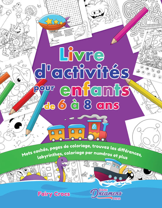 Livre d'activités pour enfants de 6 à 8 ans