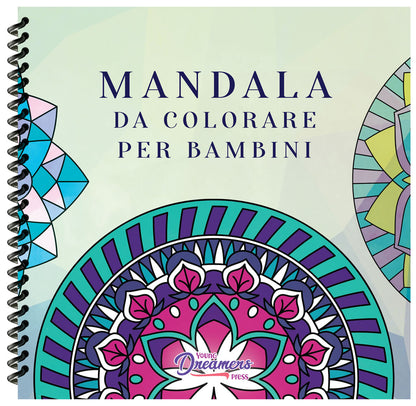 Mandala da colorare per bambini (Rilegatura a spirale)