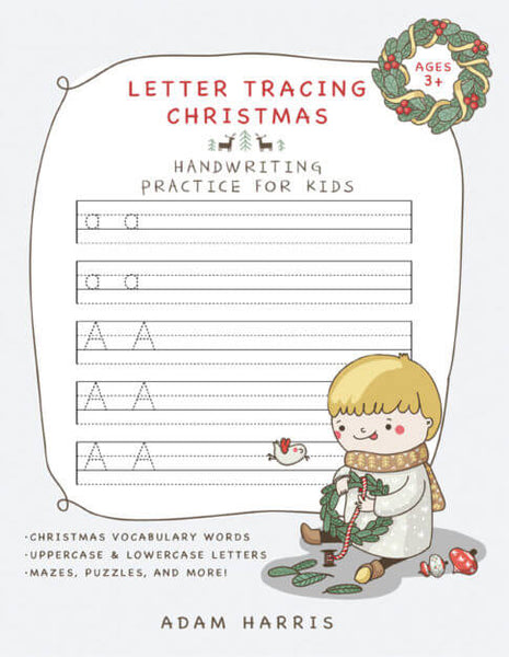 Cursive Handwriting Books for Kids Age 6 to 8: Cursive Writing Books for Kindergarten. Christmas Cursive Writing Practice Workbook for Teens, Tweens. [Book]